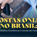 O Crescimento das Apostas no Brasil 2025